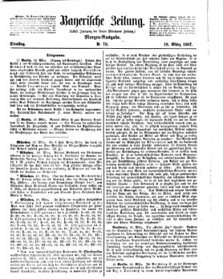 Bayerische Zeitung (Süddeutsche Presse) Dienstag 19. März 1867