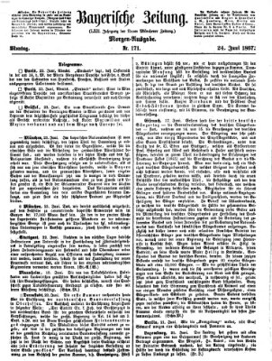 Bayerische Zeitung (Süddeutsche Presse) Montag 24. Juni 1867