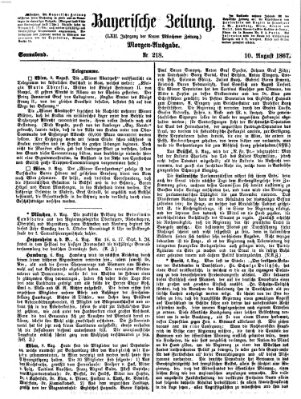 Bayerische Zeitung (Süddeutsche Presse) Samstag 10. August 1867