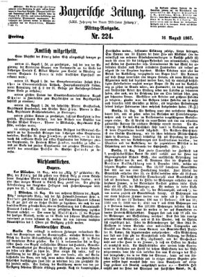 Bayerische Zeitung (Süddeutsche Presse) Freitag 16. August 1867