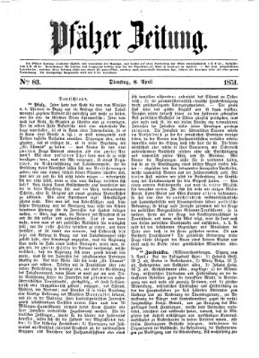 Pfälzer Zeitung Dienstag 8. April 1851