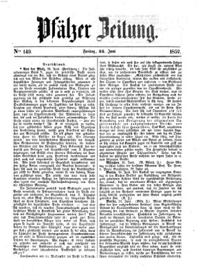 Pfälzer Zeitung Freitag 25. Juni 1852