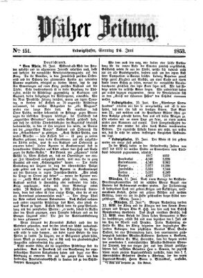 Pfälzer Zeitung Sonntag 26. Juni 1853
