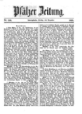 Pfälzer Zeitung Freitag 16. Dezember 1853