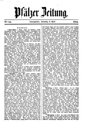 Pfälzer Zeitung Samstag 8. April 1854