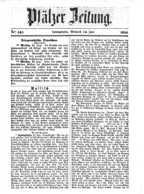 Pfälzer Zeitung Mittwoch 14. Juni 1854
