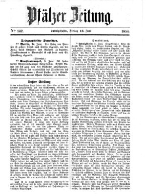 Pfälzer Zeitung Freitag 16. Juni 1854