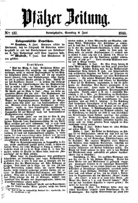 Pfälzer Zeitung Samstag 9. Juni 1855