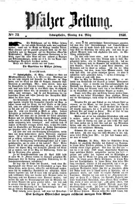 Pfälzer Zeitung Montag 24. März 1856