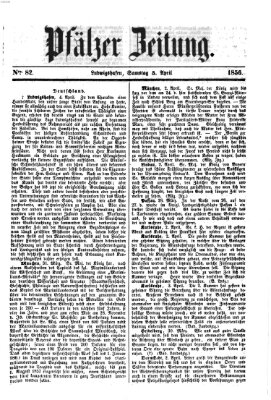 Pfälzer Zeitung Samstag 5. April 1856