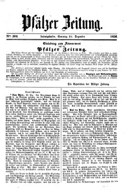 Pfälzer Zeitung Sonntag 21. Dezember 1856
