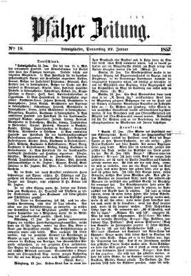 Pfälzer Zeitung Donnerstag 22. Januar 1857