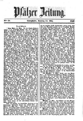 Pfälzer Zeitung Samstag 21. März 1857