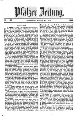 Pfälzer Zeitung Sonntag 14. Juni 1857