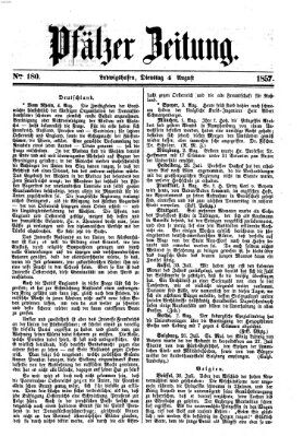 Pfälzer Zeitung Dienstag 4. August 1857