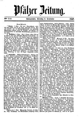 Pfälzer Zeitung Dienstag 8. September 1857