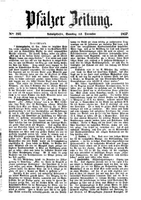 Pfälzer Zeitung Samstag 12. Dezember 1857