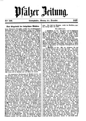 Pfälzer Zeitung Montag 21. Dezember 1857