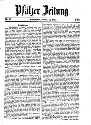 Pfälzer Zeitung Montag 15. März 1858