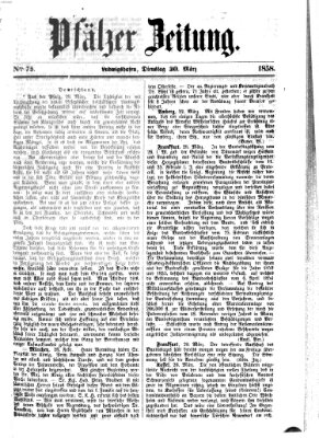 Pfälzer Zeitung Dienstag 30. März 1858