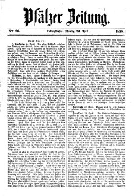 Pfälzer Zeitung Montag 26. April 1858
