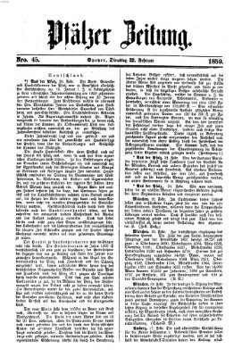 Pfälzer Zeitung Dienstag 22. Februar 1859