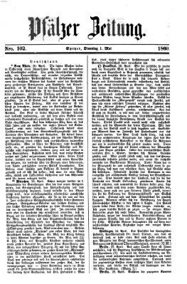 Pfälzer Zeitung Dienstag 1. Mai 1860