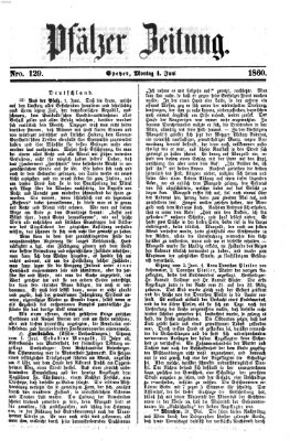 Pfälzer Zeitung Montag 4. Juni 1860