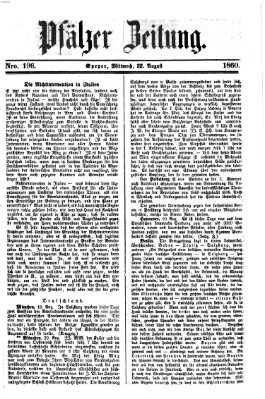 Pfälzer Zeitung Mittwoch 22. August 1860