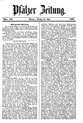 Pfälzer Zeitung Freitag 21. Juni 1861