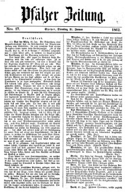 Pfälzer Zeitung Dienstag 21. Januar 1862