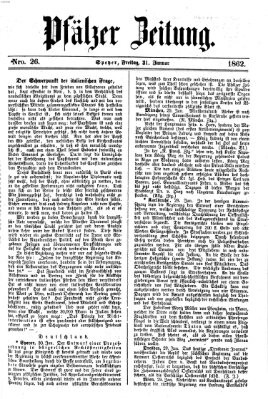 Pfälzer Zeitung Freitag 31. Januar 1862