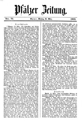 Pfälzer Zeitung Montag 24. März 1862