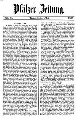 Pfälzer Zeitung Freitag 4. April 1862