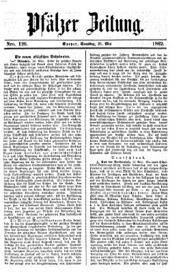 Pfälzer Zeitung Samstag 31. Mai 1862