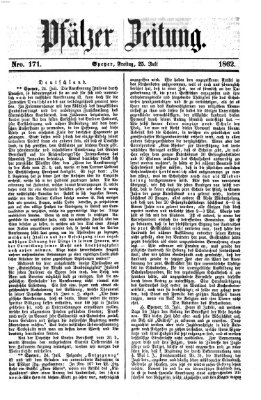 Pfälzer Zeitung Freitag 25. Juli 1862