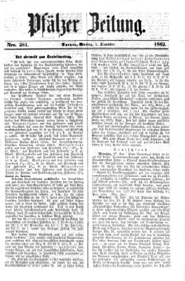 Pfälzer Zeitung Montag 1. Dezember 1862