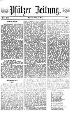 Pfälzer Zeitung Freitag 8. Mai 1863