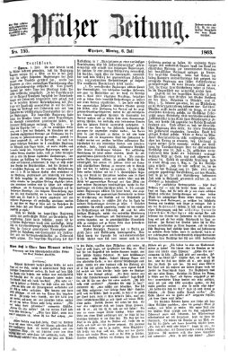 Pfälzer Zeitung Montag 6. Juli 1863