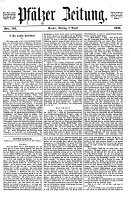Pfälzer Zeitung Samstag 8. August 1863