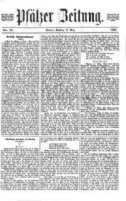Pfälzer Zeitung Samstag 11. März 1865
