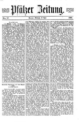 Pfälzer Zeitung Mittwoch 12. April 1865
