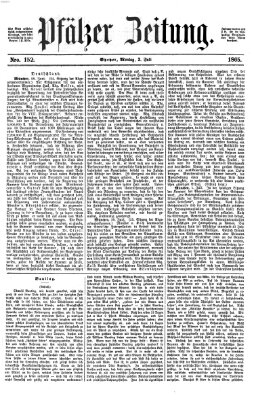 Pfälzer Zeitung Montag 3. Juli 1865