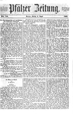 Pfälzer Zeitung Montag 21. August 1865