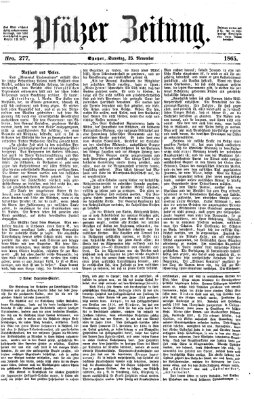 Pfälzer Zeitung Samstag 25. November 1865