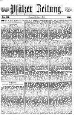 Pfälzer Zeitung Dienstag 1. Mai 1866