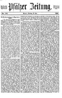 Pfälzer Zeitung Dienstag 12. Juni 1866