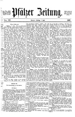 Pfälzer Zeitung Freitag 7. Juni 1867