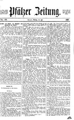 Pfälzer Zeitung Montag 22. Juli 1867