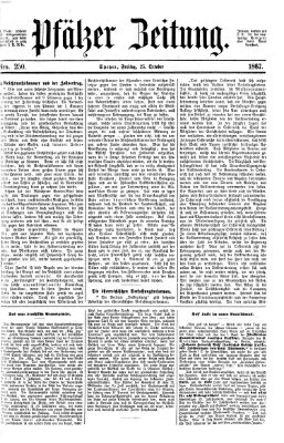 Pfälzer Zeitung Freitag 25. Oktober 1867